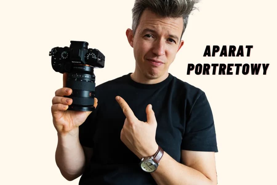 Jaki aparat do portretów - wybierz najlepszy model dla siebie